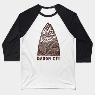 Dagon It! Baseball T-Shirt